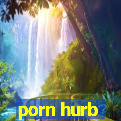 porn hurb